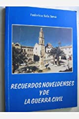 (Español) RECUERDOS NOVELDENSES Y DE LA GUERRA CIVIL. ( FEDERICO SALA SEVA )