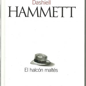 (Español) DASHIELL HAMMETT, EL HALCÓN MALTÉS