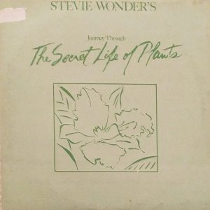 (Español) STEVIE WONDER´S, THE SECRET LIFE OF PLANTS
