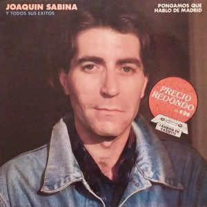 (Español) JOAQUIN SABINA Y TODOS SUS EXITOS