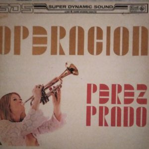 (Español) OPERACION, PEREZ PRADO