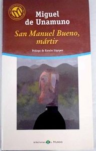 (Español) MIGUEL DE UNAMUNO, SAN MANUEL BUENO, MÁRTIR