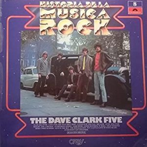 (Español) HISTORIA DE LA MÚSICA ROCK (THE DAVE CLARK FIVE)