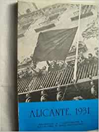 (Español) ALICANTE 1931 ( VARIOS AUTORES)