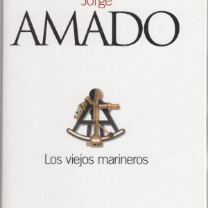 (Español) JORGE AMADO, LOS VIEJOS MARINEROS