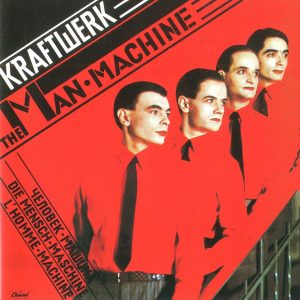(Español) KRAFTWERK (THE MAN MACHINE)