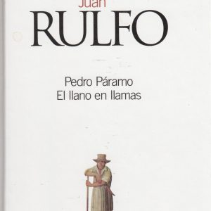 (Español) JUAN RULFO, PEDRO PÁRAMO, EL LLANO EN LLAMAS