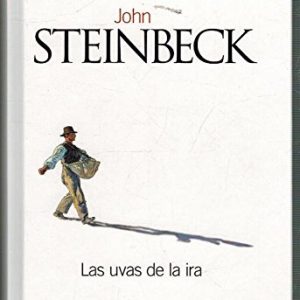 (Español) JOHN STEINBECK, LAS UVAS DE LA IRA