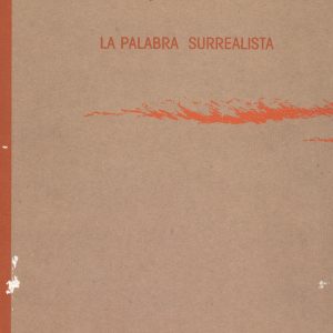 LA PALABRA SURREALISTA