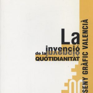 LA INVENCIÓ DE LA QUOTIDIANITAT