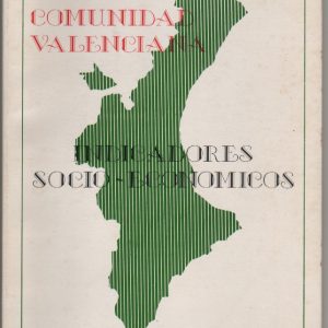 (Español) COMUNIDAD VALENCIANA. INDICADORES SOCIOECONÓMICOS.