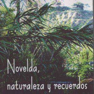 (Español) NOVELDA, NATURALEZA Y RECUERDOS ( FRANCISCO PENALVA ARACIL9
