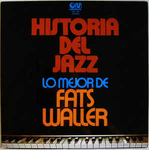 LO MEJOR DE FATS WALLER (HISTORIA DEL JAZZ)
