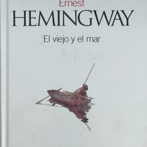 (Español) ERNEST HEMINGWAY, EL VIEJO Y EL MAR