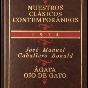 (Español) JOSÉ MANUEL CABALLERO BONALD, ÁGATA OJO DE GATO