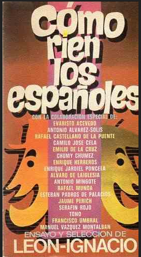COMO RIEN LOS ESPAÑOLES