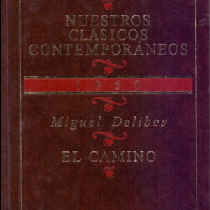 (Español) MIGUEL DELIBES, EL CAMINO