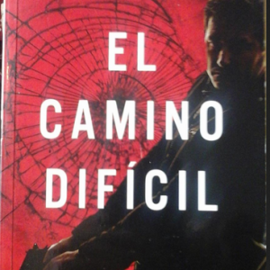 (Español) LEE CHILD, EL CAMINO DIFÍCIL
