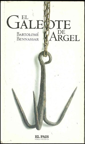 EL GALEOTE DE ARGEL