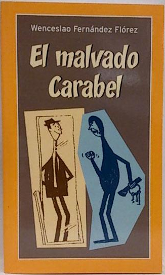 EL MALVADO CARABEL