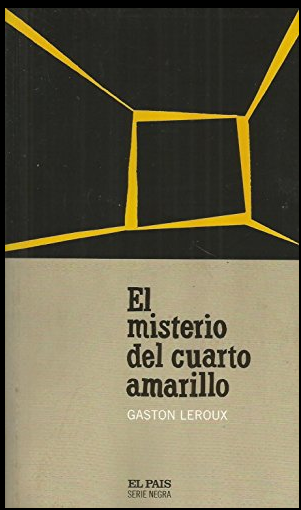 EL MISTERIO DEL CUUARTO AMARILLO