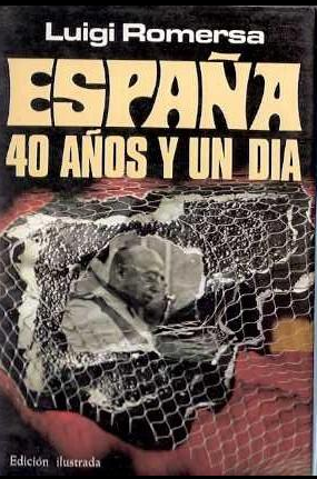 ESPAÑA 40 AÑOS Y UN DIA