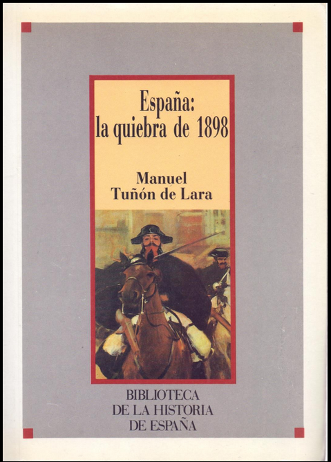 ESPAÑA: LA QUIEBRA DEL 1898