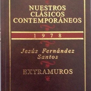 (Español) JESÚS FERNÁNDEZ SANTOS, EXTRAMUROS