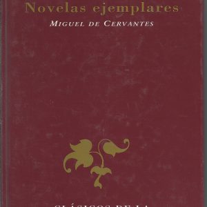 (Español) NOVELAS EJEMPLARES ( MIGUEL DE CERVANTES )