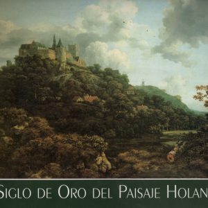 EL SIGLO DE ORO DEL PAISAJE HOLANDÉS