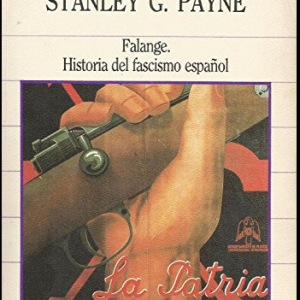 (Español) STANLEY G. PAYNE, FALANGE. HISTORIA DEL FASCISMO ESPAÑOL