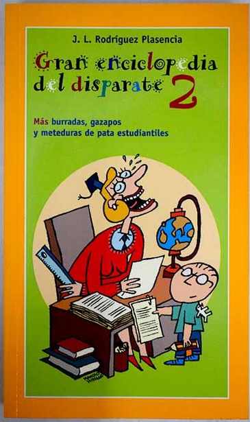 GRAN ENCICLOPEDIA DEL DISPARATE 2