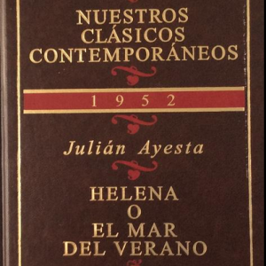 (Español) JULIÁN AYESTA, HELENA O EL MAR DEL VERANO