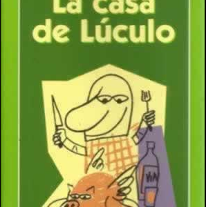 (Español) LA CASA DE LÚCULO, JULIO CAMBA