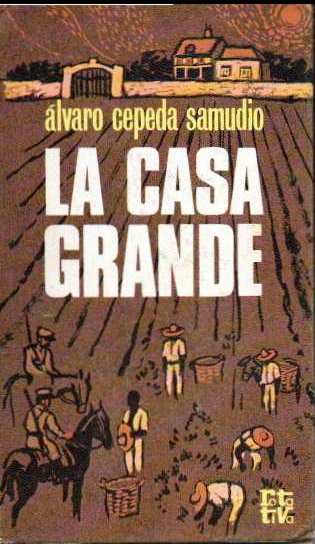 LA CASA GRANDE