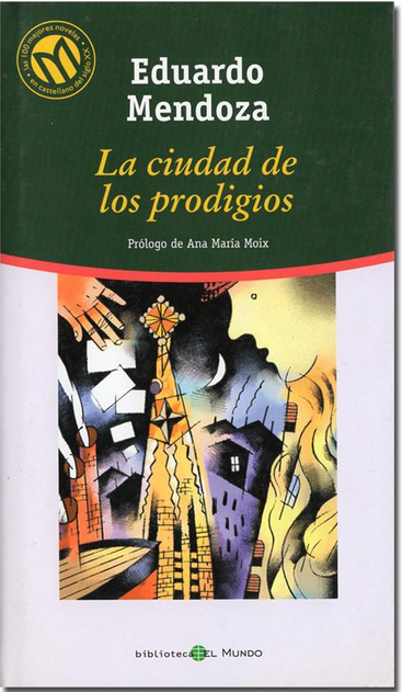 LA CIUDAD DE LOS PRODIGIOS