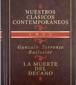 (Español) GONZALO TORRENTE BALLESTER, LA MUERTE DEL DECANO
