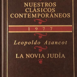 (Español) LEOPOLDO AZANCOT, LA NOVIA JUDÍA