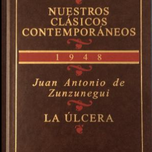 (Español) JUAN ANTONIO DE ZUNZUNEGUI, LA ÚLCERA