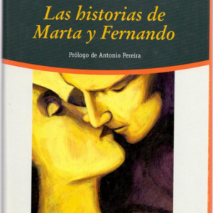 (Español) GUSTAVO MARTÍN GARZO, LAS HISTORIAS DE MARTA Y FERNANDO