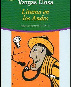 MARIO VARGAS LLOSA, LITUMA EN LOS ANDES