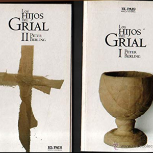 LOS HIJOS DEL GRIAL, PETER BERLING (TOMO I Y II)