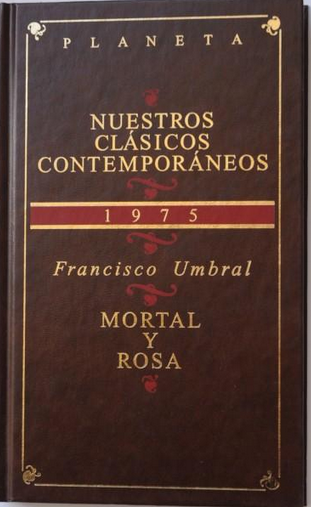MORTAL Y ROSA