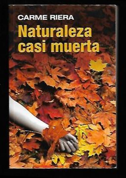 NATURALEZA CASI MUERTA