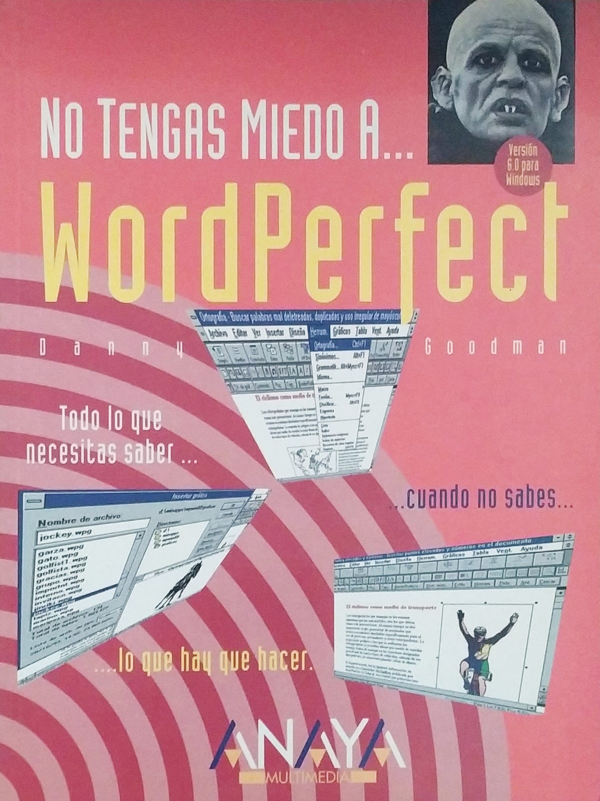 NO TENGAS MIEDO A WORDPERFECT 6
