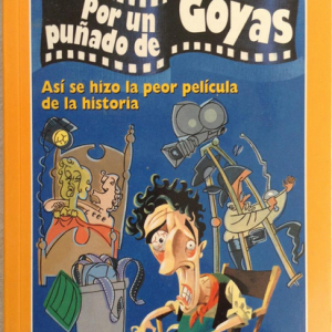 (Español) POR UN PUÑADO DE GOYAS, JOSÉ MANUAL GARASINO