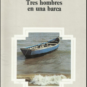 (Español) JEROME K. JEROME, TRES HOMBRES EN UNA BARCA