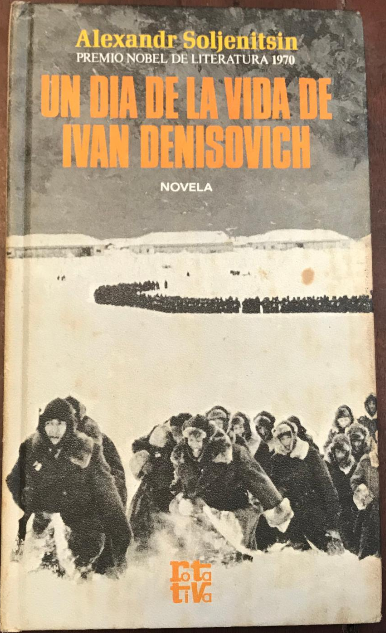 UN DIA DE LA VIDA DE IVAN DENISOVICH