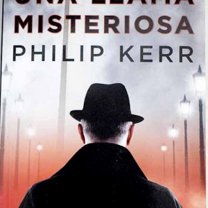 (Español) UNA LLAMA MISTERIOSA, PHILIP KERR