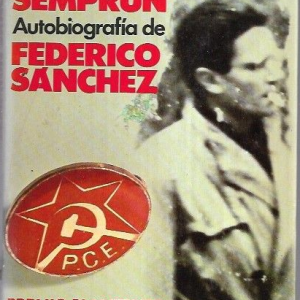 (Español) JORGE SEMPRÚN, AUTOBIOGRAFÍA DE FEDERICO SÁNCHEZ